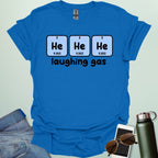 He He He ELEMENT LAUGHING GAS T-Shirt
