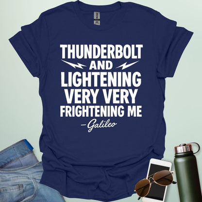 A navy blue t-shirt with the phrase 'THUNDERBOLT AND LIGHTENING VERY VERY FRIGHTENING ME' with lightning bolts, and '- Galileo' in script below.