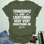 A military green t-shirt with the phrase 'THUNDERBOLT AND LIGHTENING VERY VERY FRIGHTENING ME' with lightning bolts, and '- Galileo' in script below.
