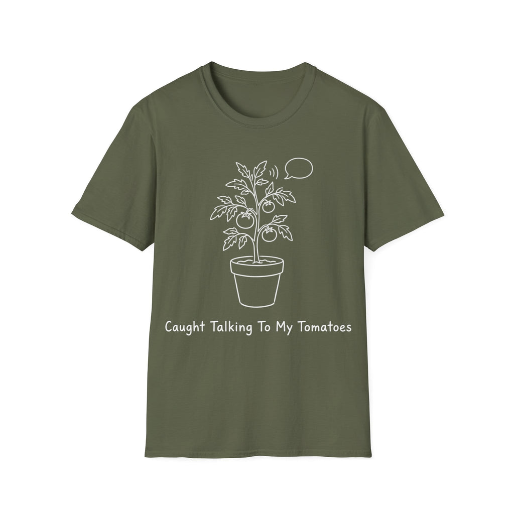 CAUGHT TALKING TO MY TOMATOES T-Shirt