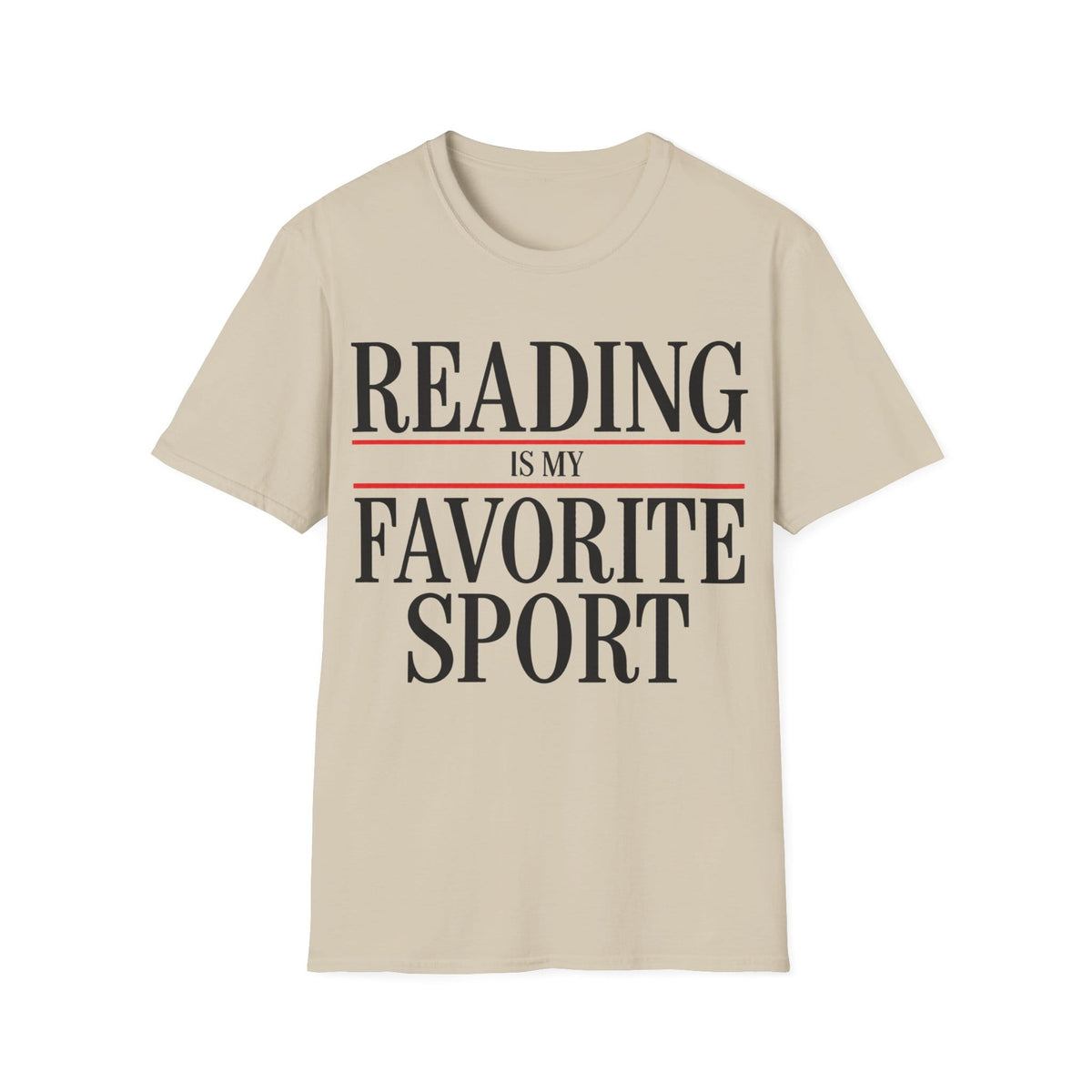 READING IS MY FAVORITE SPORT T-Shirt
