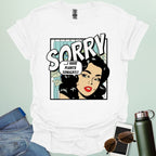 A white t-shirt with a retro comic-book style illustration of a woman and the text 'SORRY ...I HAVE PLANTS TONIGHT!!'