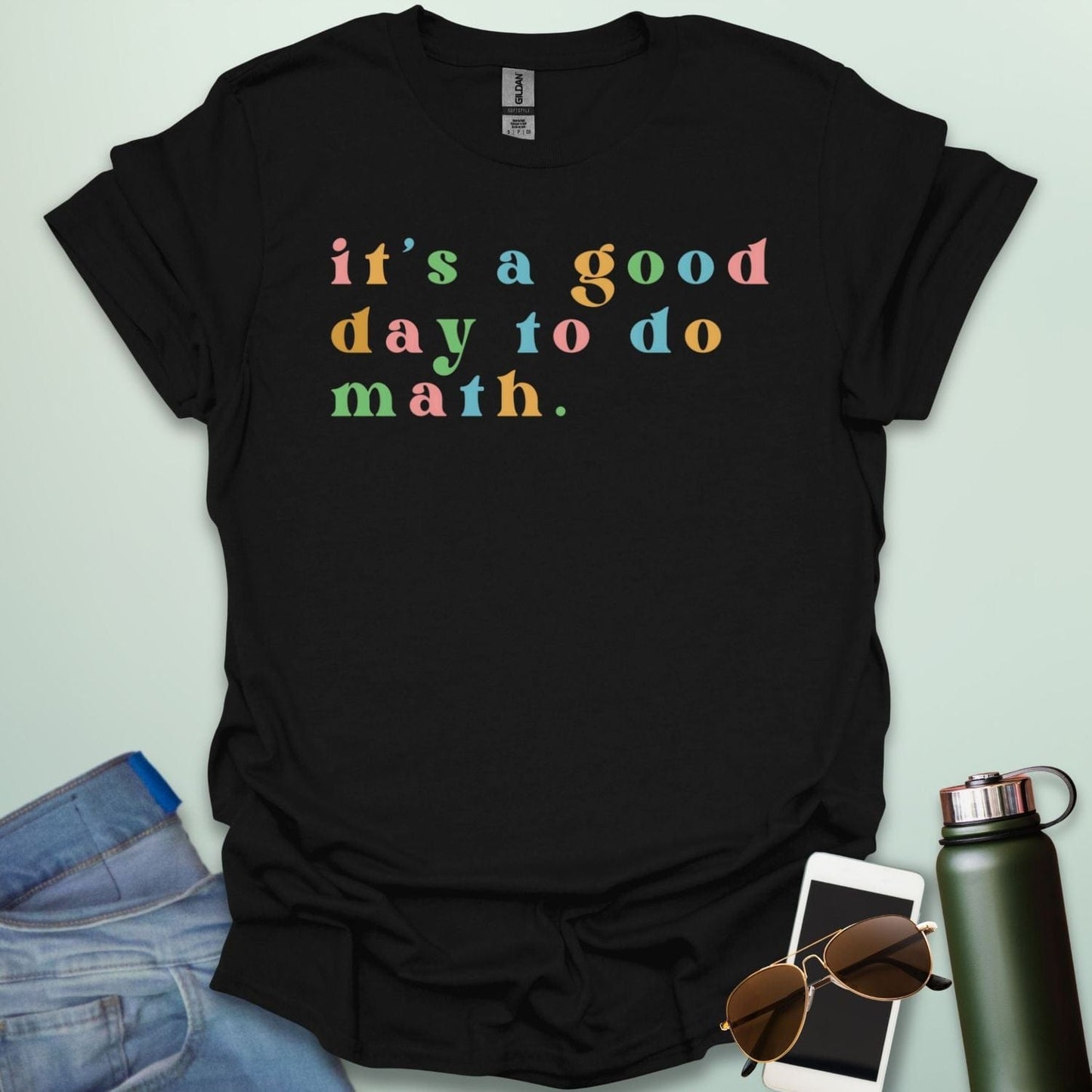 Black t-shirt with the colorful 'It's a good day to do math' design.