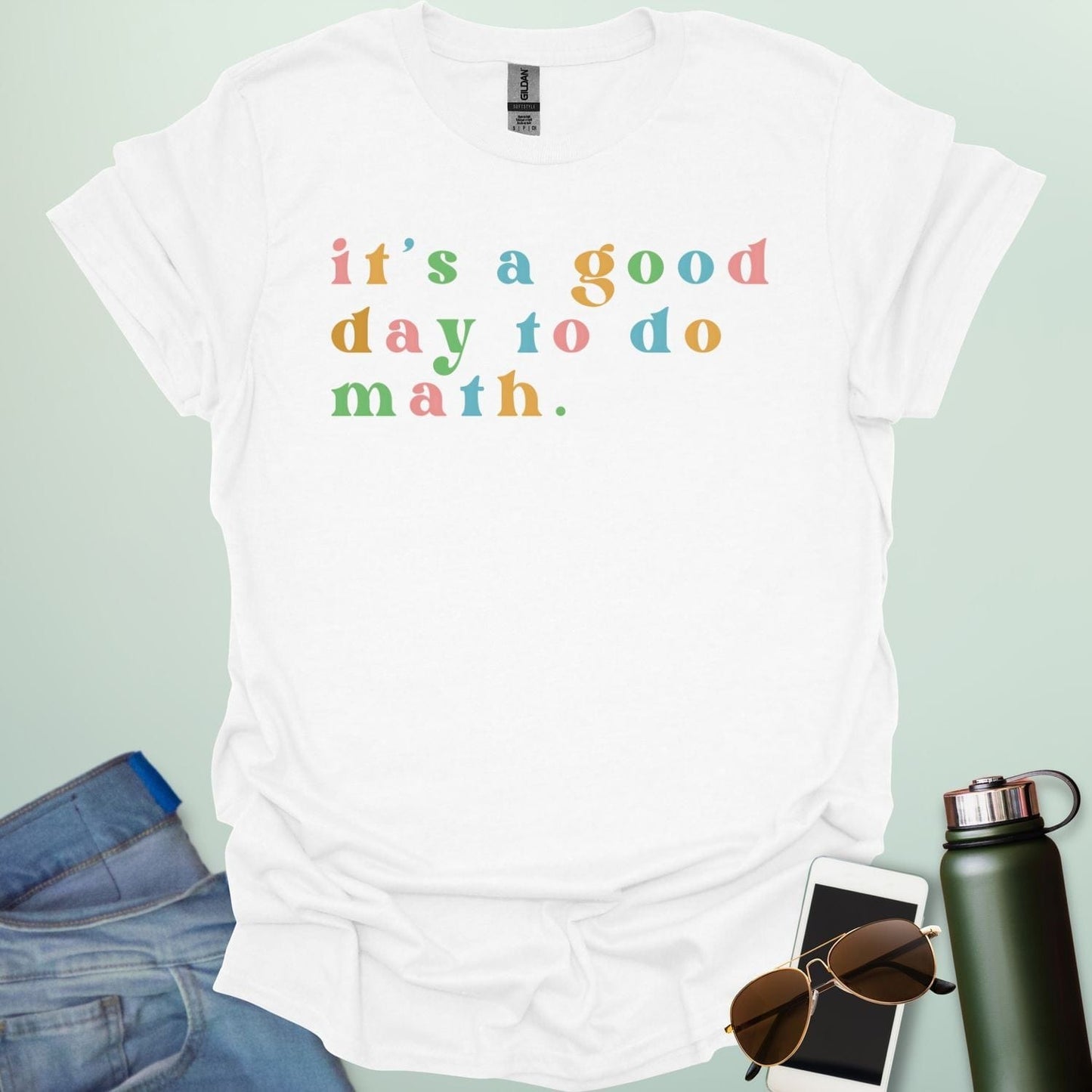 White t-shirt with the colorful 'It's a good day to do math' design.