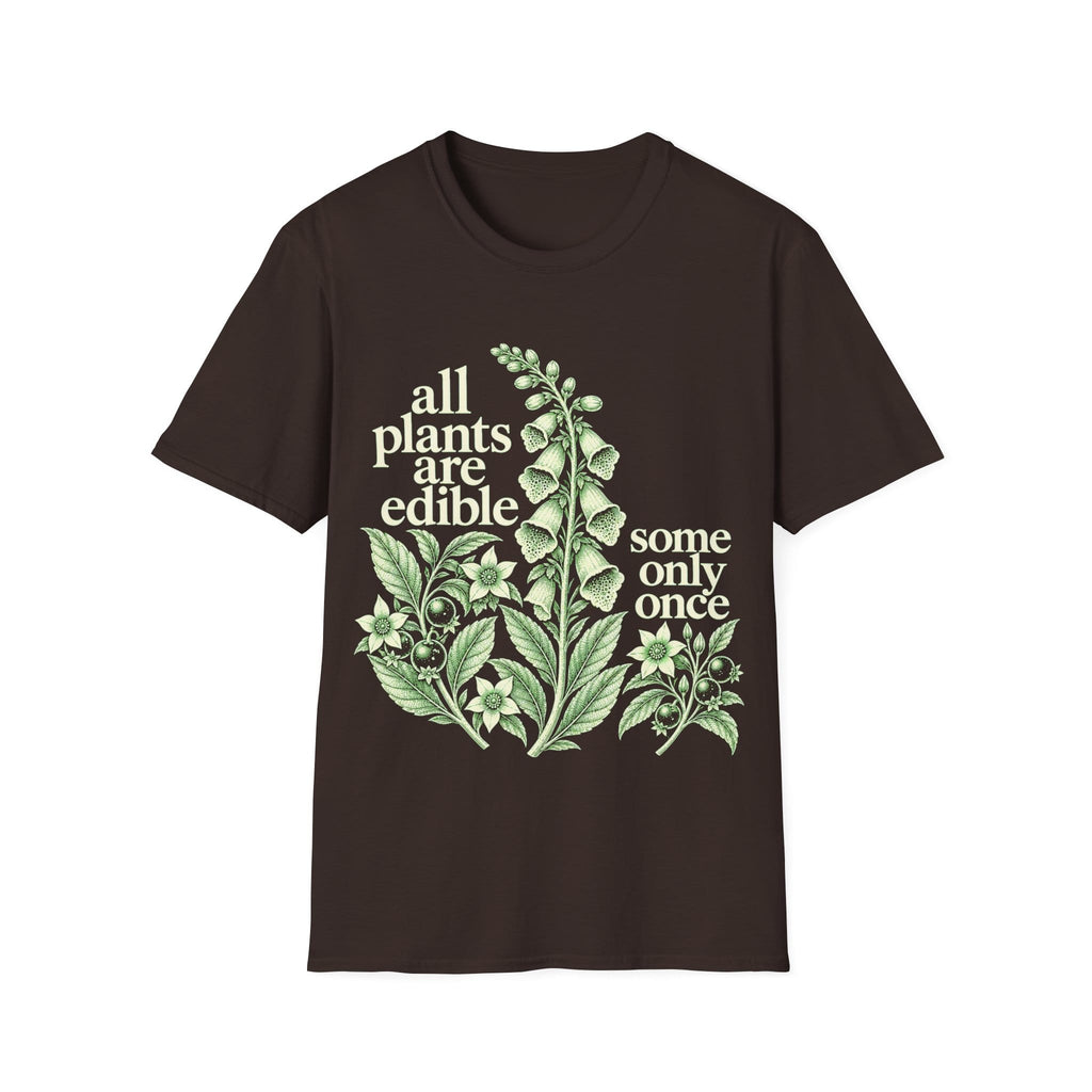Detailed vintage botanical engraving of foxglove and deadly nightshade plants surrounded by retro serif text reading 'all plants are edible, some only once'.