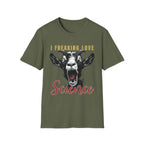 I FREAKING LOVE SCIENCE T-Shirt
