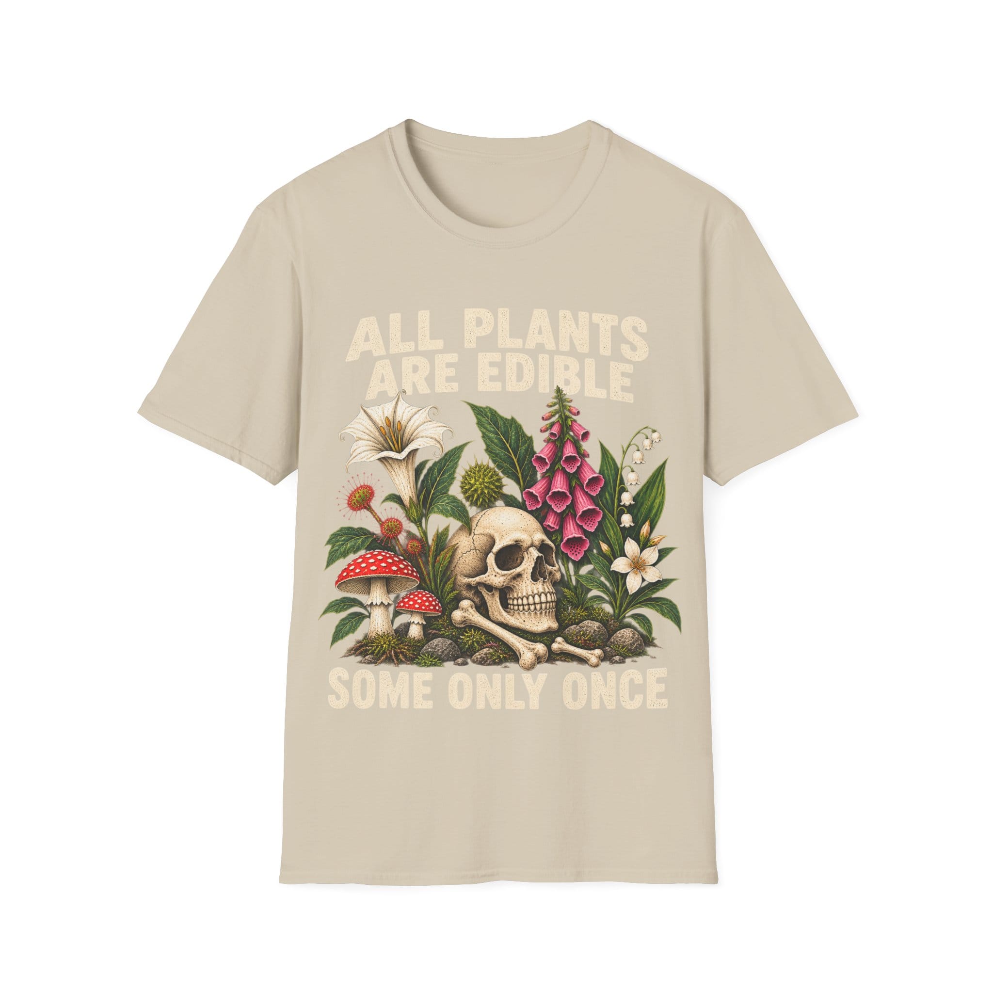 Detailed botanical illustration of toxic flora—including foxglove, lily of the valley, and fly agaric mushrooms—surrounding a human skull and bones, with bold text reading 'ALL PLANTS ARE EDIBLE... SOME ONLY ONCE'.