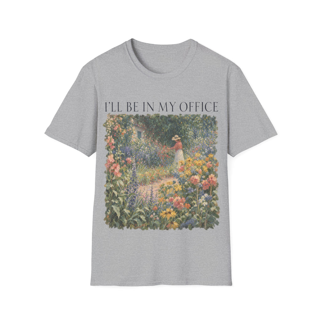 I'LL BE IN MY OFFICE T-Shirt