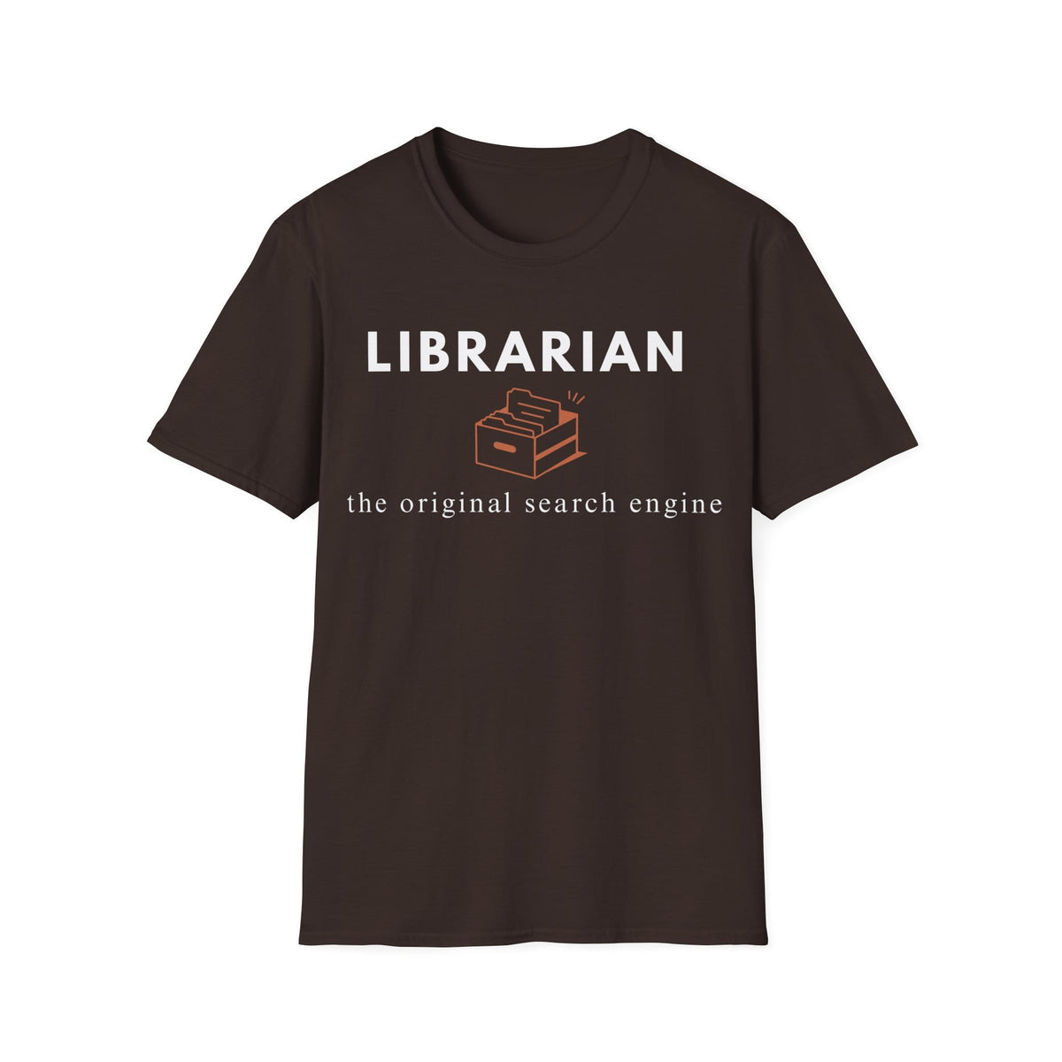 LIBRARIAN THE ORIGINAL SEARCH ENGINE T-Shirt