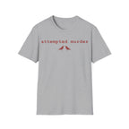 ATTEMPTED MURDER T-Shirt