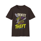 IDENTITY THEFT T-Shirt