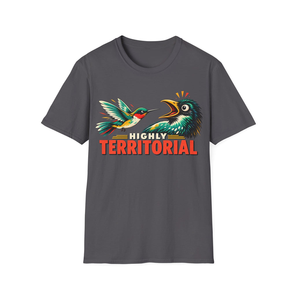 HIGHLY TERRITORIAL T-Shirt