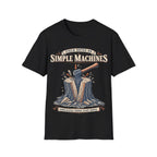 SIMPLE MACHINES T-Shirt