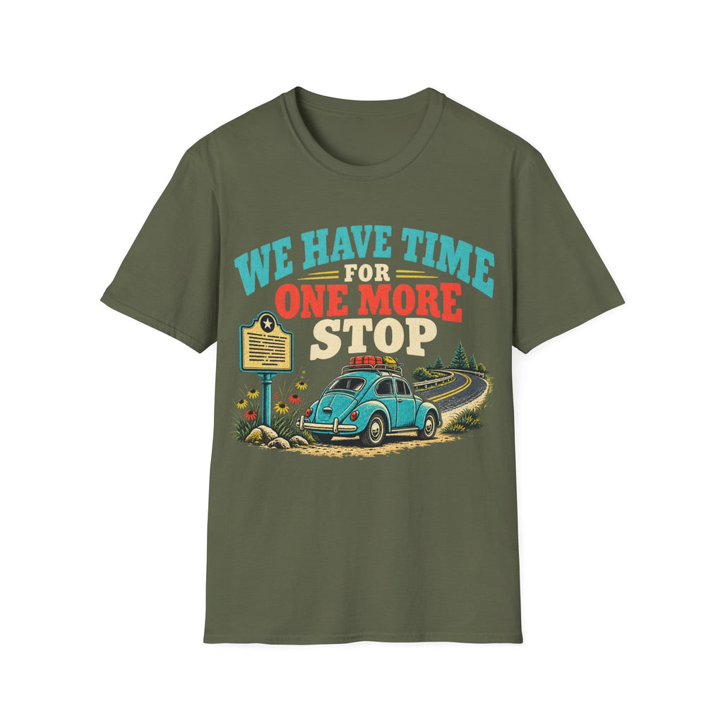Retro illustration featuring text reading 'WE HAVE TIME FOR ONE MORE STOP' above a vintage car loaded with luggage parked next to a roadside historical marker signpost.