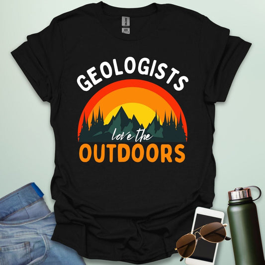 GEOLOGISTS LOVE THE OUTDOORS T-Shirt