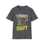 IDENTITY THEFT T-Shirt