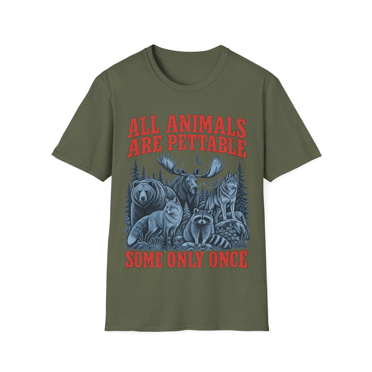 ALL ANIMALS ARE PETTABLE T-Shirt