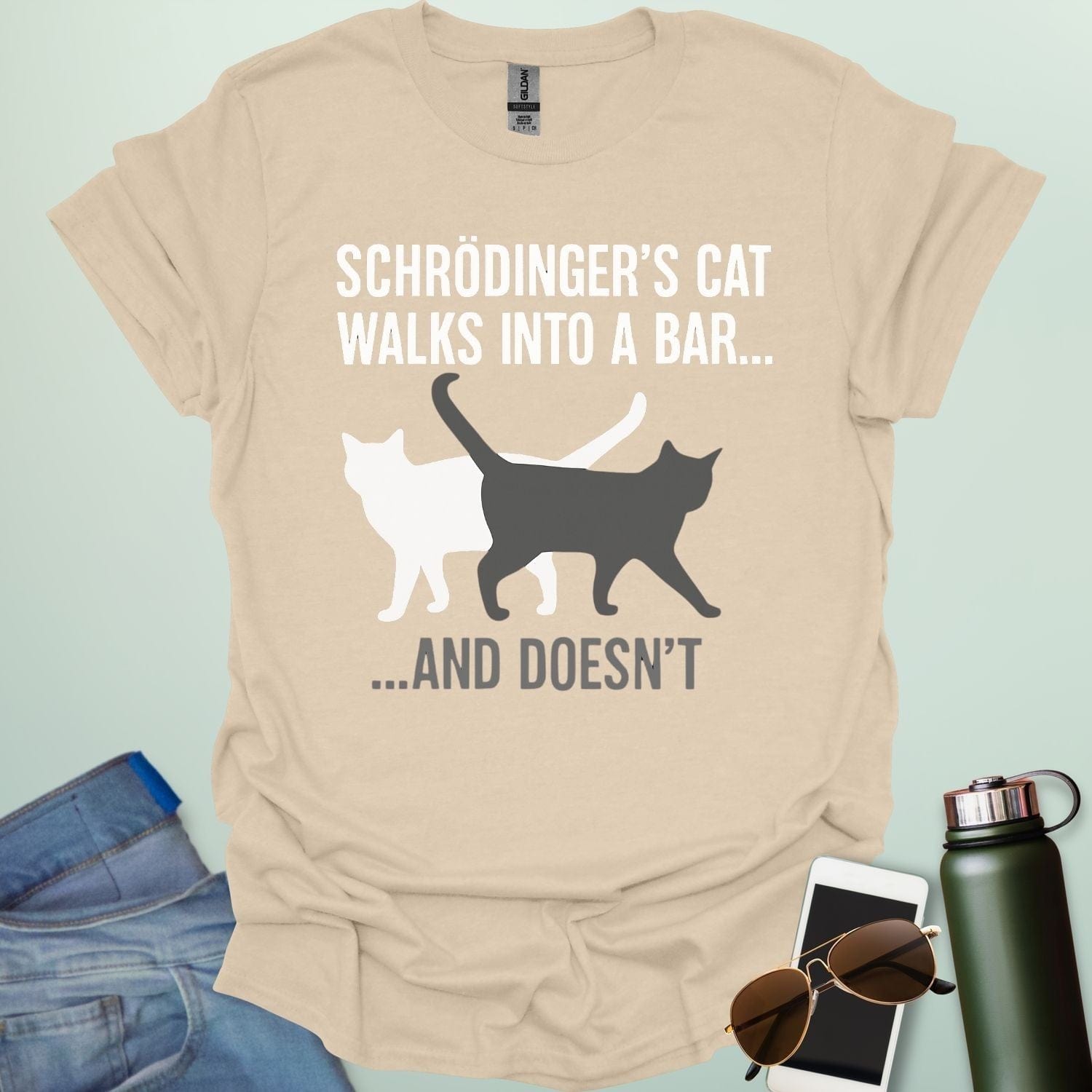 SCHRODINGER'S CAT WALKS INTO A BAR AND DOESN'T T-Shirt