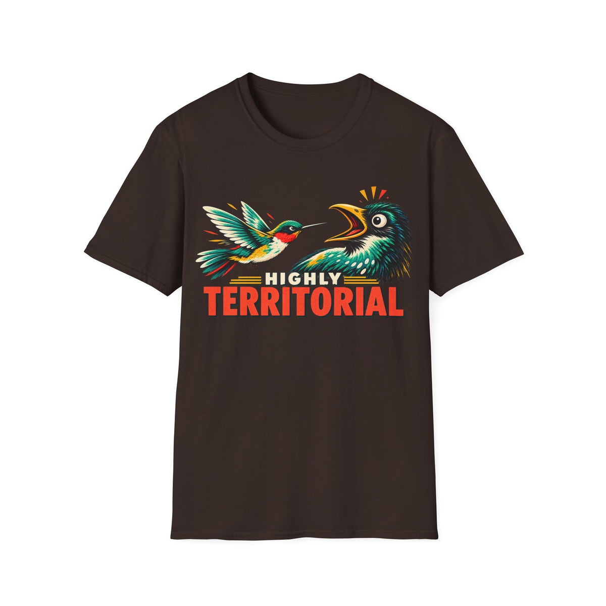 HIGHLY TERRITORIAL T-Shirt