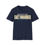 CERTIFIED FACT HOARDER T-Shirt