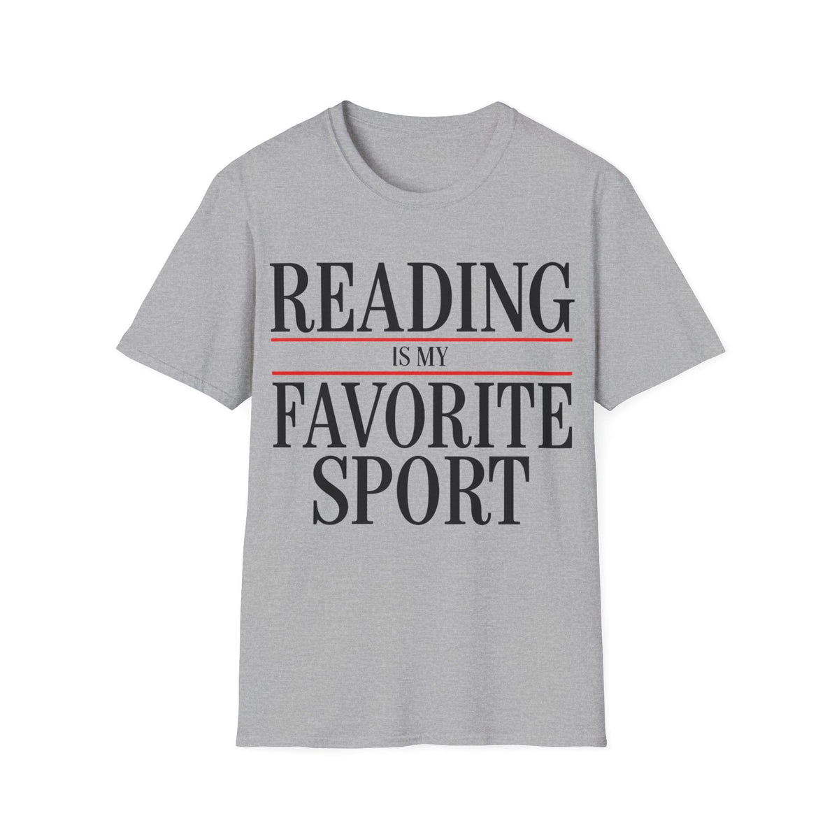 READING IS MY FAVORITE SPORT T-Shirt