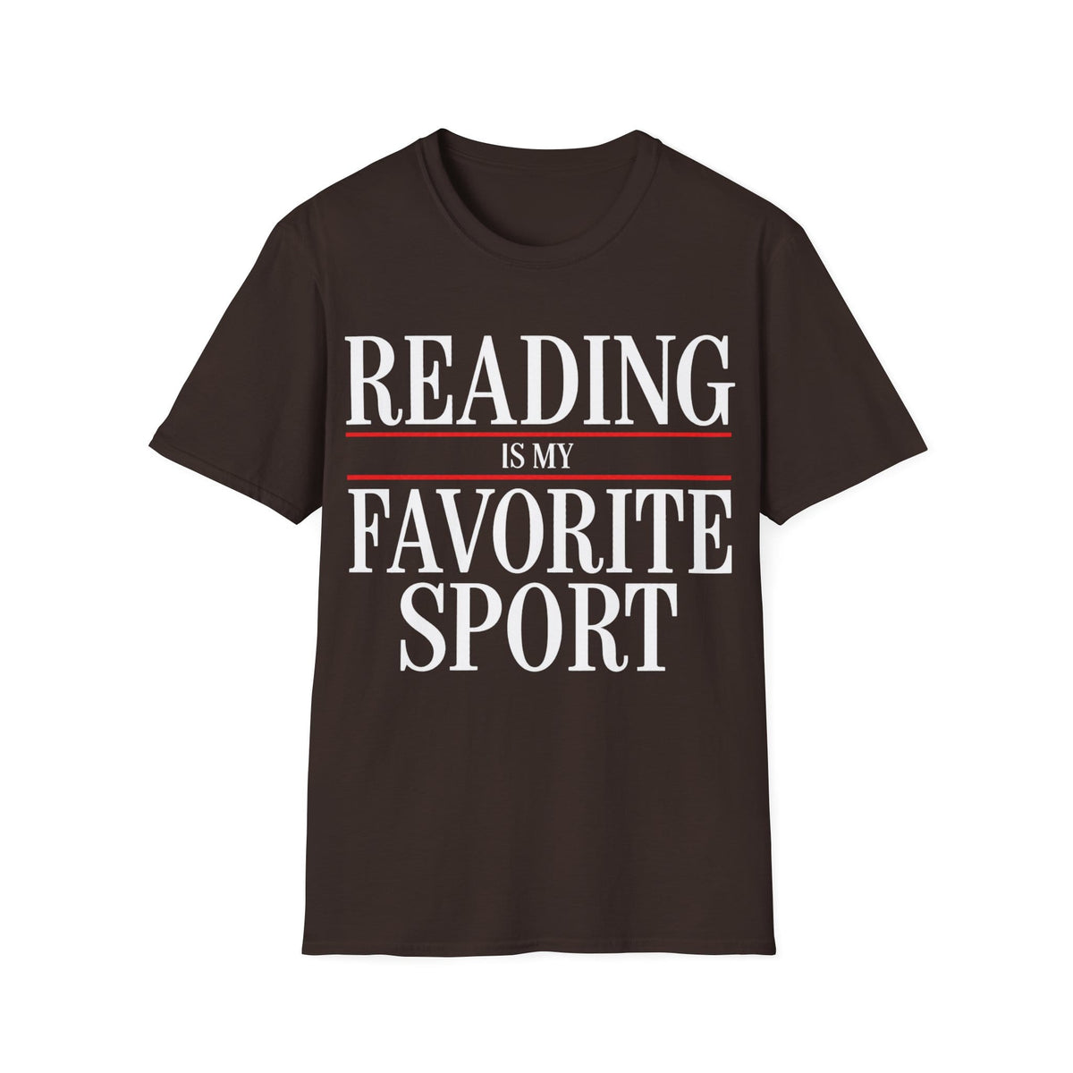 READING IS MY FAVORITE SPORT T-Shirt