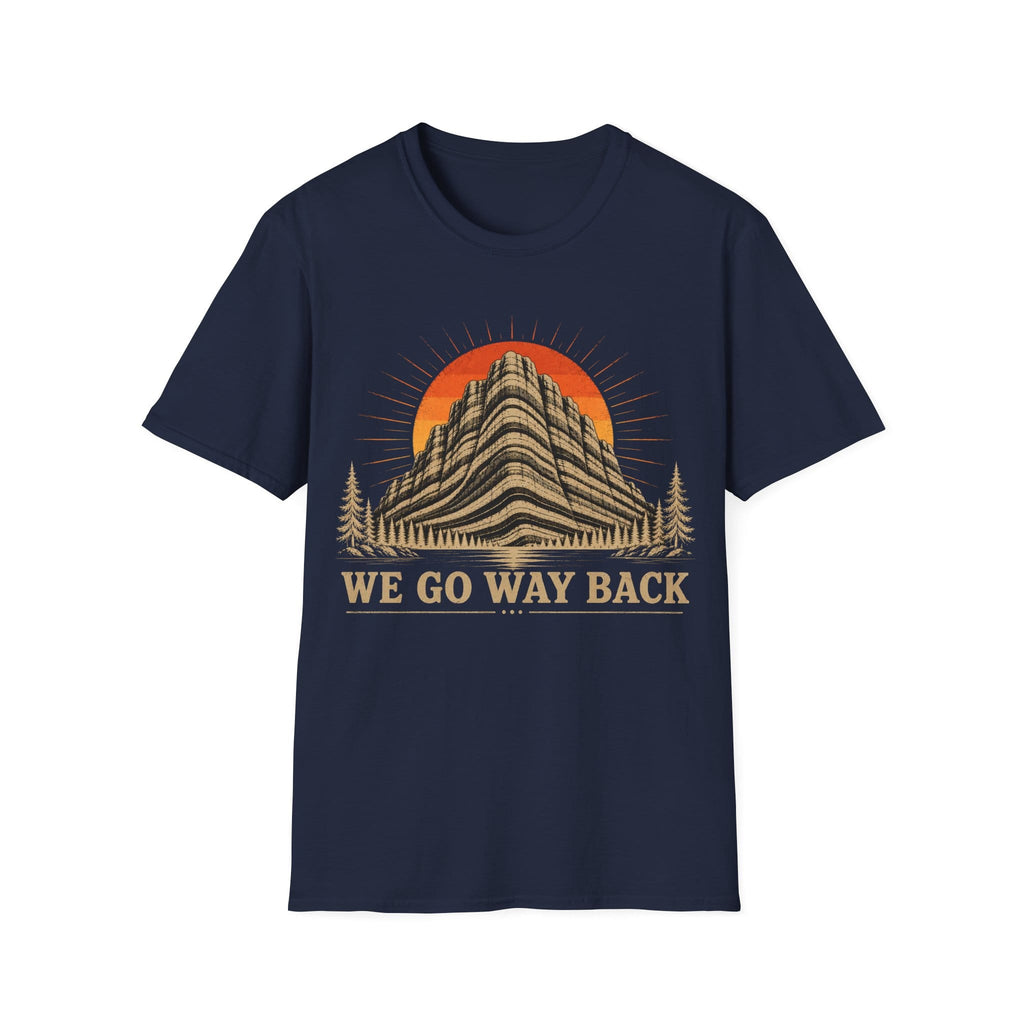 WE GO WAY BACK T-Shirt