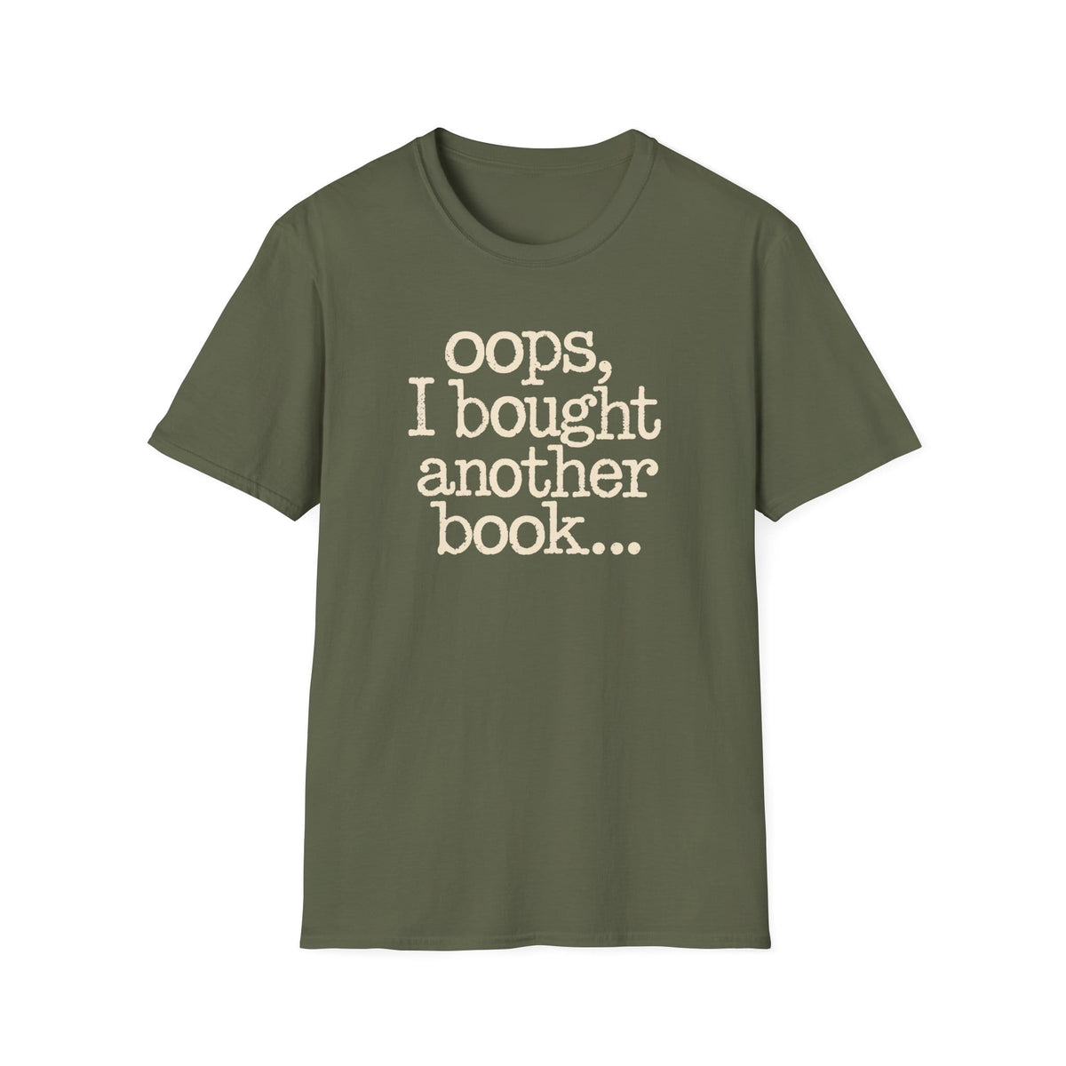 OOPS I BOUGHT ANOTHER BOOK T-Shirt
