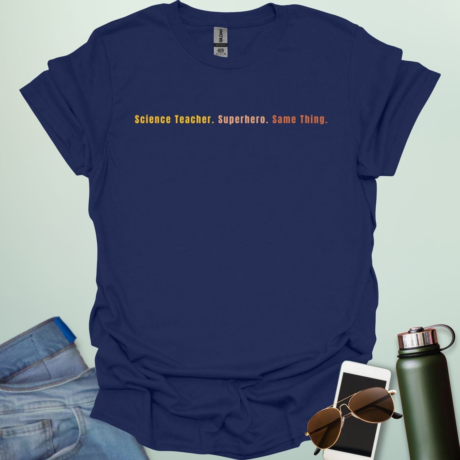 Text design reading “Science Teacher. Superhero. Same Thing.” in bold typeface — funny teacher appreciation STEM t-shirt.