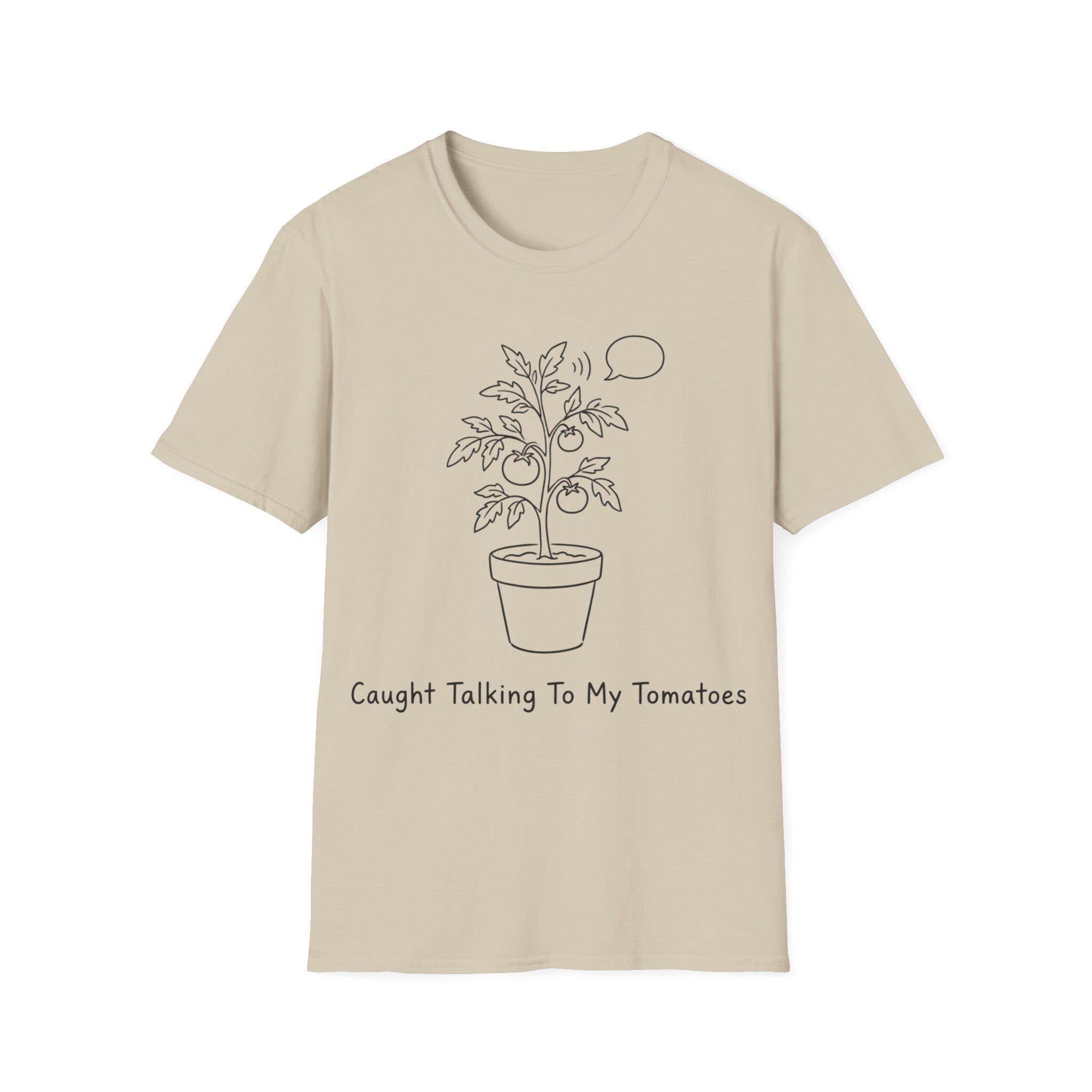 CAUGHT TALKING TO MY TOMATOES T-Shirt