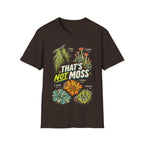 THAT'S NOT MOSS T-Shirt