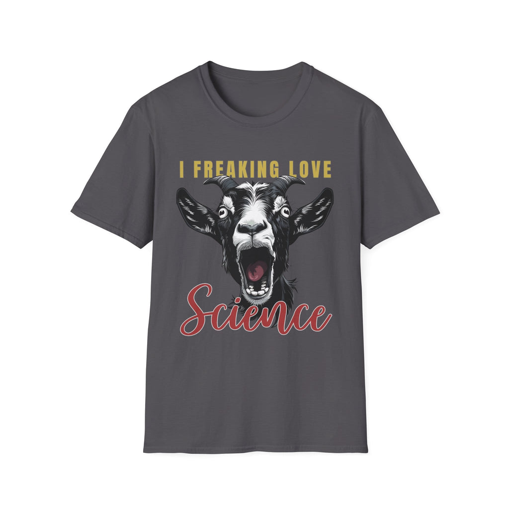 I FREAKING LOVE SCIENCE T-Shirt