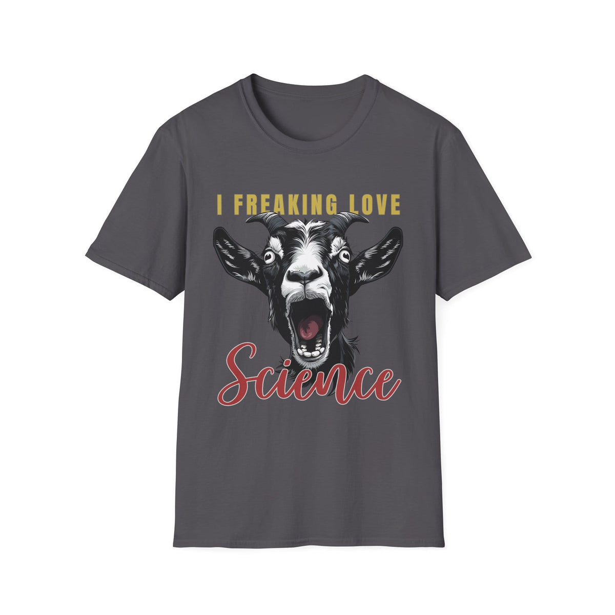 I FREAKING LOVE SCIENCE T-Shirt