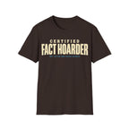 CERTIFIED FACT HOARDER T-Shirt