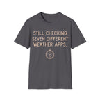 Minimalist typography design reading 'STILL CHECKING SEVEN DIFFERENT WEATHER APPS.' situated above an illustration of a vintage barometer gauge.