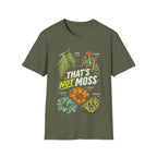 THAT'S NOT MOSS T-Shirt