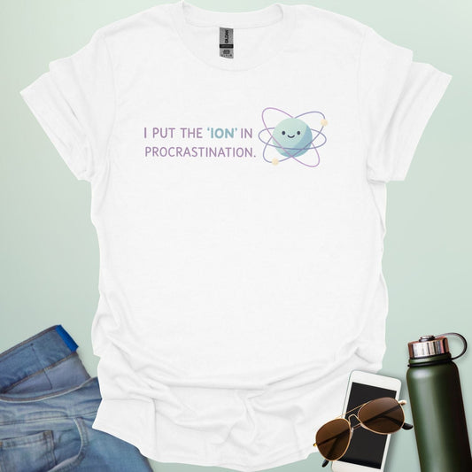 A playful science graphic featuring an atom or ion illustration with the punny text "I PUT THE 'ION' IN PROCRASTINATION" in a modern, rounded typeface.