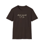 DIRT NERD T-Shirt