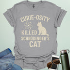 ‘Curie-osity Killed Schrödinger’s Cat’ t-shirt with humorous science design — a mashup referencing Curie + Schrödinger’s cat for physicists & curious minds.