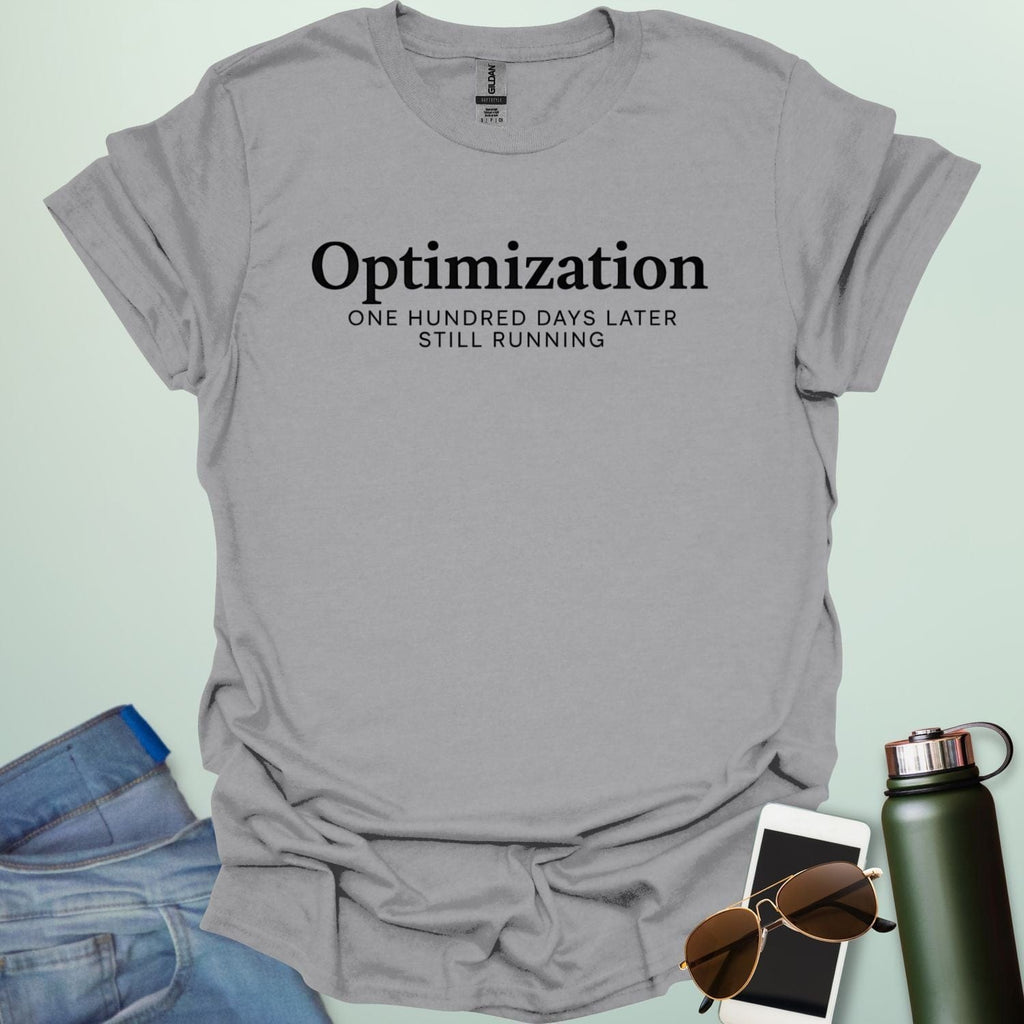A typography t-shirt design with the word "Optimization" in a bold serif font and "One Hundred Days Later Still Running" in clean sans-serif text.