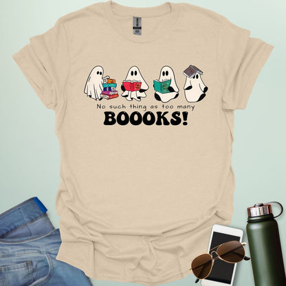 No Such Thing As Too Many Booooks t-shirt with ghostly lettering and book graphic — a spooky bookworm design for readers and teachers.