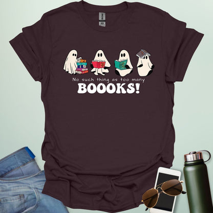 No Such Thing As Too Many Booooks t-shirt with ghostly lettering and book graphic — a spooky bookworm design for readers and teachers.