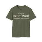 CERTIFIED OVERTHINKER T-Shirt