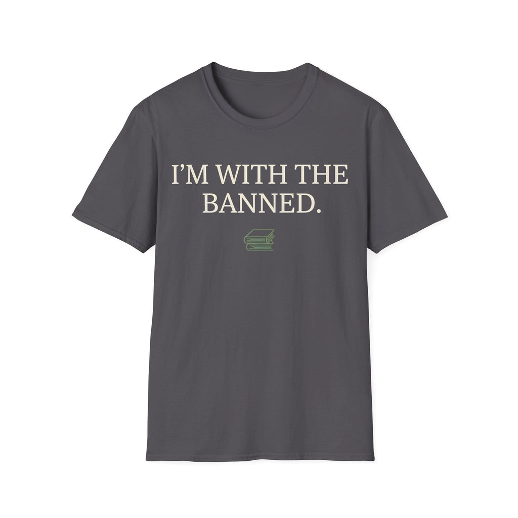I'M WITH THE BANNED T-Shirt