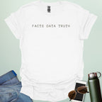 A minimalist typography design featuring the words "FACTS DATA TRUTH" arranged in a single horizontal line in a clean, serif font.
