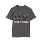 MURDER IN PROGRESS T-Shirt