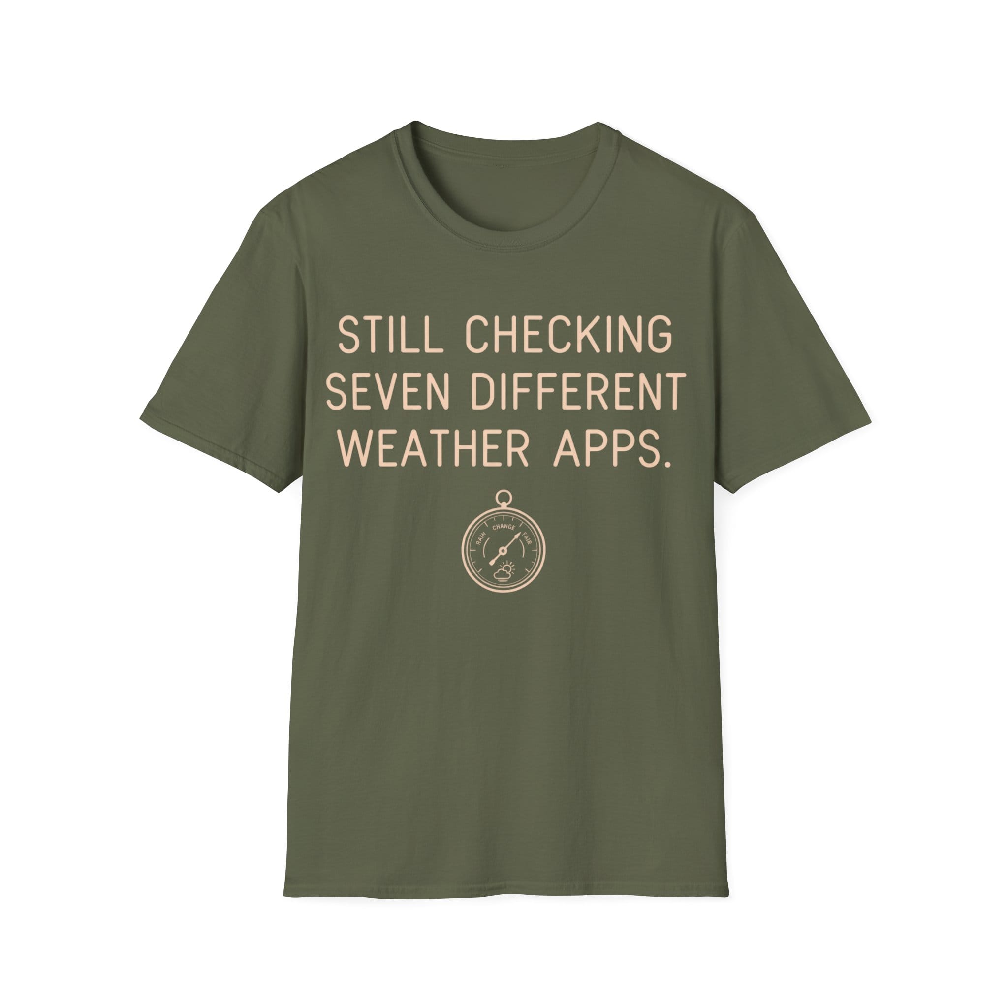 Minimalist typography design reading 'STILL CHECKING SEVEN DIFFERENT WEATHER APPS.' situated above an illustration of a vintage barometer gauge.