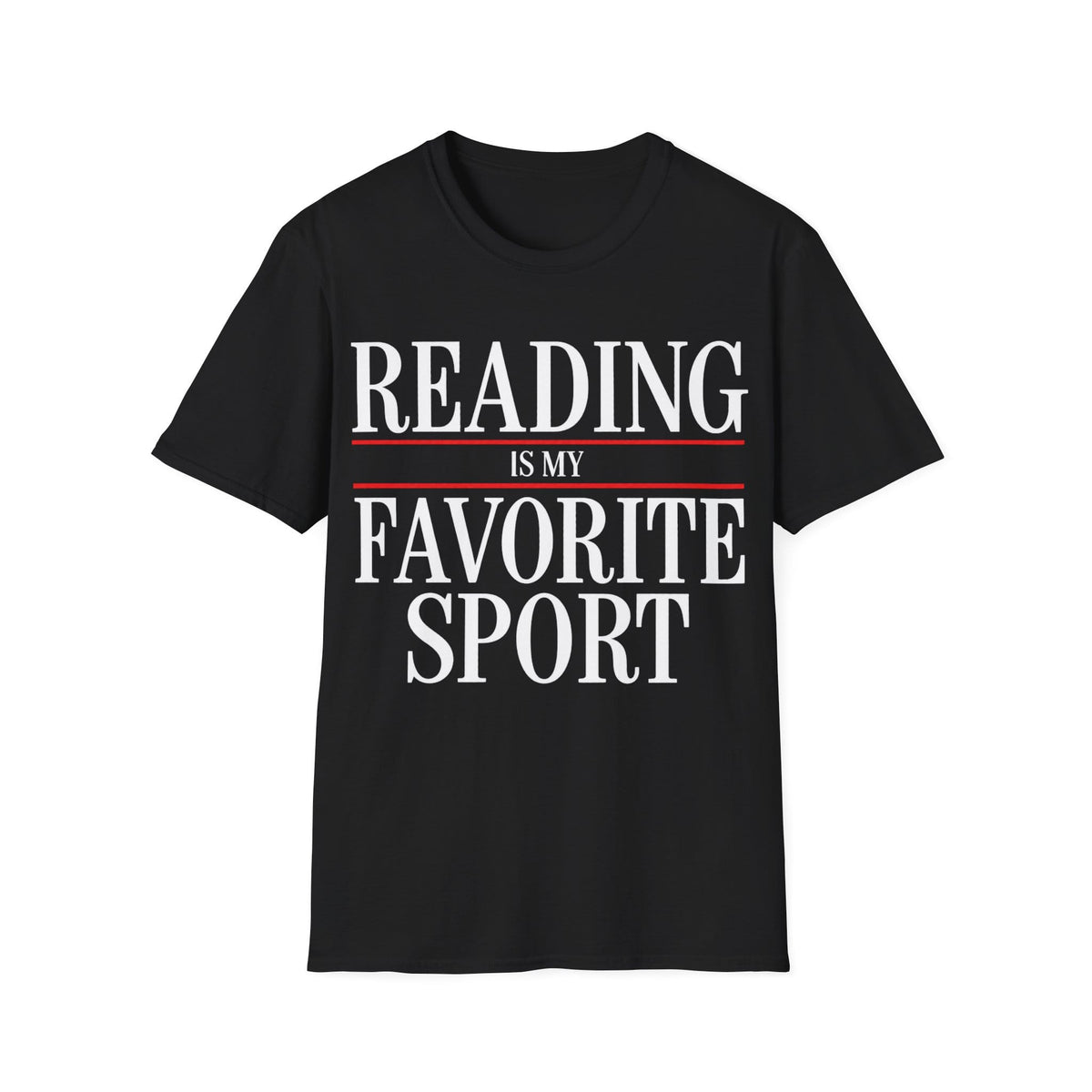 READING IS MY FAVORITE SPORT T-Shirt