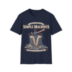 SIMPLE MACHINES T-Shirt