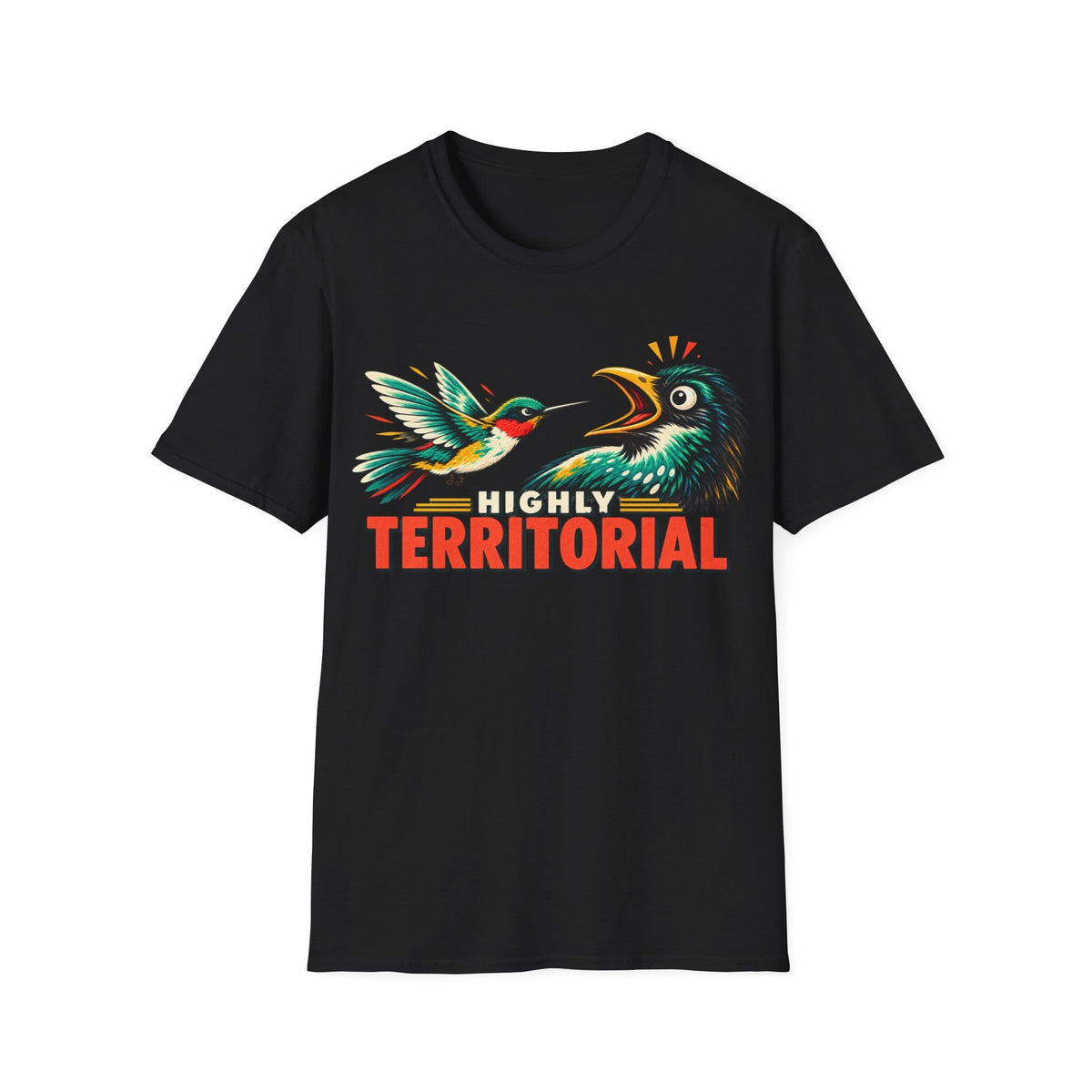 HIGHLY TERRITORIAL T-Shirt
